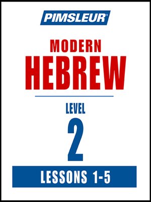 cover image of Pimsleur Hebrew Level 2 Lessons 1-5